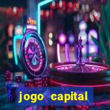 jogo capital download mobile